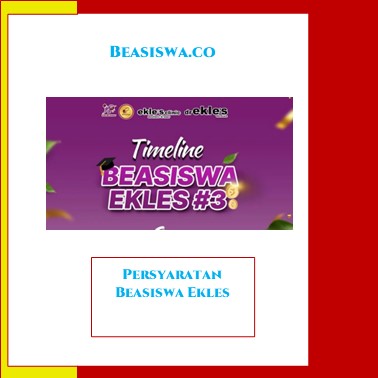 Persyaratan Beasiswa Ekles 2025