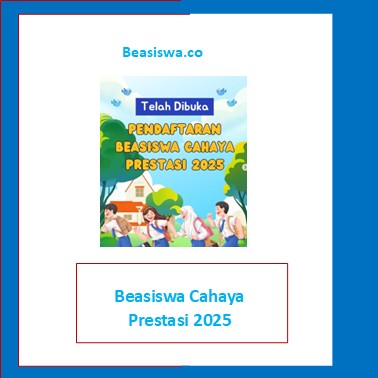 Beasiswa Cahaya Prestasi 2025