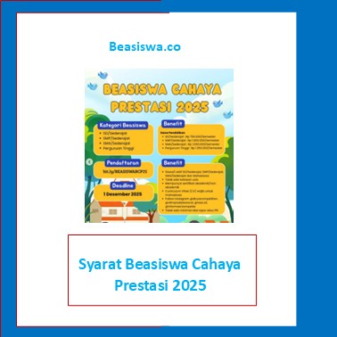Syarat Beasiswa Cahaya Prestasi 2025
