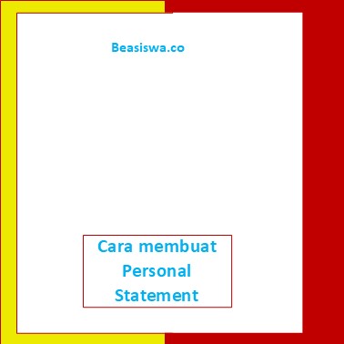Cara membuat Personal Statement