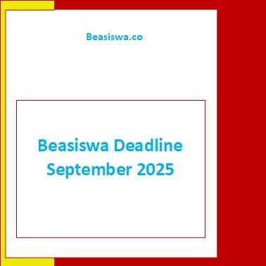Beasiswa Deadline September 2025