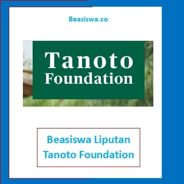 Beasiswa Liputan Tanoto Foundation