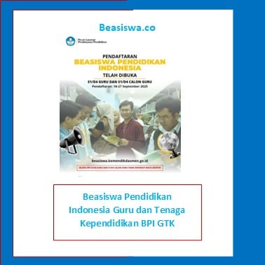 Beasiswa Pendidikan Indonesia Guru dan Tenaga Kependidikan BPI GTK
