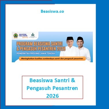 Beasiswa Santri & Pengasuh Pesantren 2026
