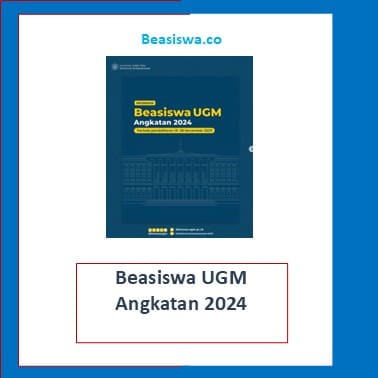 Beasiswa Ugm Angkatan 2024 Untuk Mahasiswa D4 Dan S1 Dalam Negeri