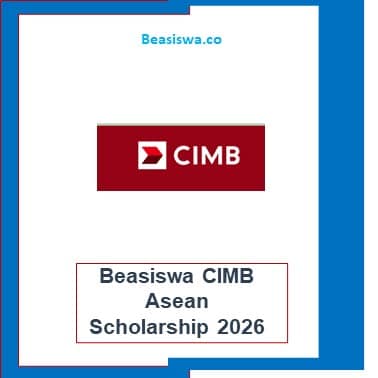 Beasiswa CIMB Asean Scholarship 2026