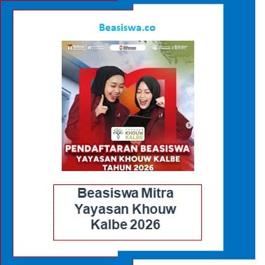 Beasiswa Mitra Yayasan Khouw Kalbe 2026